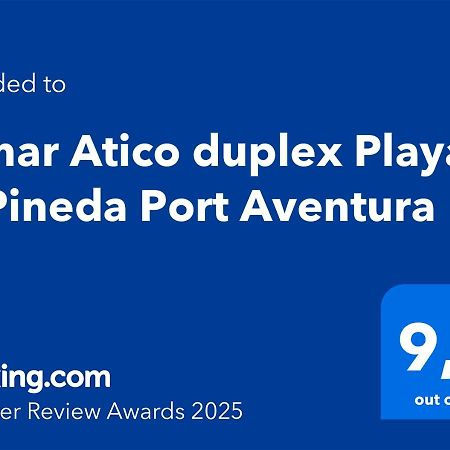 Aimar Atico Duplex Playa La Pineda Port Aventura Apartment Exterior photo